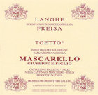 Giuseppe Mascarello Toetto Freisa 2021  Front Label
