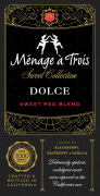 Menage a Trois Sweet Collection Dolce Red Blend  Front Label