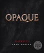 Opaque Darkness Red Wine 2017  Front Label