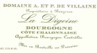 Domaine de Villaine Burgundy  Bourgogne Cote Chalonnaise La Digoine 2013 Front Label