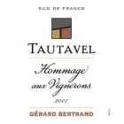 Gerard Bertrand Cotes du Roussillon Tautavel Hommage aux Vignerons 2007 Front Label
