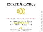 Argyros French Oak Fermented Assyrtiko 2011 Front Label