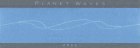 Le Terrazze Marche Planet Waves Rosso 2002 Front Label