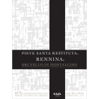 Gaja Pieve Santa Restituta Rennina Brunello di Montalcino 2008 Front Label