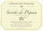 La Bastide Saint Dominique Chateauneuf-du-Pape Secrets de Pignan Vieilles Vignes 2007 Front Label