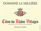 Domaine La Milliere Cotes du Rhone Villages Vieilles Vignes 2007 Front Label