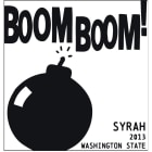 Charles Smith Wines Boom Boom Syrah 2013 Front Label