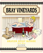 Bray Vineyards Brayzin Hussy Blonde 2016 Front Label