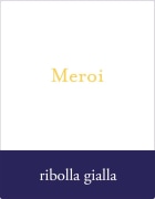 Azienda Agricola Meroi Davino Colli Orientali del Friuli Gialla Ribolla 2016 Front Label