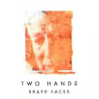 Two Hands Brave Faces Shiraz Grenache 2004 Front Label