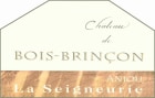 Chateau de Bois-Brincon Anjou La Seigneurie 2005 Front Label