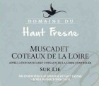 Domaine du Haut Fresne Muscadet Coteaux de la Loire Sur Lie 2014 Front Label