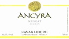 Kavaklidere Wines Co Ancyra Muscat 2013 Front Label