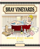 Bray Vineyards Brayzin Hussy Blonde White 2013 Front Label