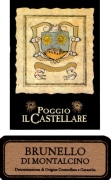 Tenute Toscane di Baroncini Bruna Brunello di Montalcino Poggio Il Castellare 2008 Front Label