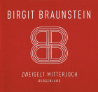 Weingut Birgit Braunstein Mitterjoch Zweigelt 2011 Front Label