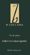 B Cellars Beckstoffer To Kalon Vineyard Cabernet Sauvignon 2010 Front Label