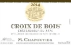 M. Chapoutier Chateauneuf-du-Pape Croix de Bois Rouge 2014 Front Label