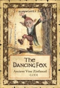 The Dancing Fox Winery & Bakery Ancient Vine Rumplestilt Zin Zinfandel 2012 Front Label