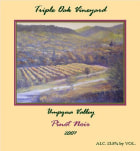 Triple Oak Vineyard Pinot Noir 2007 Front Label
