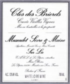 Domaine de la Pepiere Muscadet Clos de Briords Vieilles Vignes 2007 Front Label