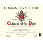 Domaine La Milliere Chateauneuf-du-Pape Vieilles Vignes 2007 Front Label