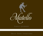 Matello Fools Journey Deux Vert Vineyard 2013  Front Label