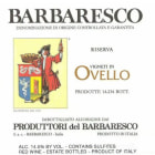 Produttori del Barbaresco Barbaresco Ovello Riserva (1.5 Liter Magnum) 2017  Front Label