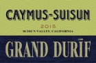 Caymus Suisun Grand Durif 2015  Front Label