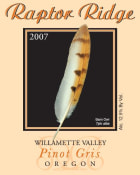 Raptor Ridge Willamette Valley Pinot Gris 2007  Front Label
