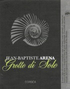 Jean-Baptiste Arena Patrimonio Grotte di Sole Blanc 2017  Front Label