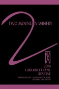 Two Mountain Winery Reserve Cabernet Franc 2004 Front Label