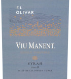 Viu Manent El Olivar Alto Single Vineyard Syrah 2018  Front Label