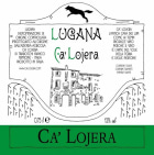 Ca' Lojera Lugana 2016 Front Label