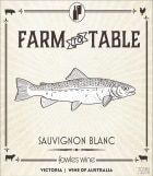 Fowles Wine Farm to Table Sauvignon Blanc 2018  Front Label