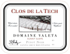 Clos de la Tech Domaine Valeta Sunny Slope Pinot Noir 2015  Front Label
