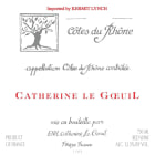 Domaine Catherine Le Goeuil Cotes du Rhone Red 2015  Front Label