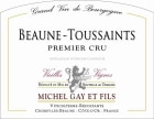 Michel Gay & Fils Beaune Toussaints Premier Cru Vieilles Vignes  2018  Front Label
