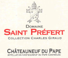 Domaine Saint Prefert Chateauneuf-du-Pape Collection Charles Giraud (1.5 Liter Magnum) 2019  Front Label