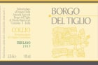 Borgo del Tiglio Collio Friulano 2015 Front Label