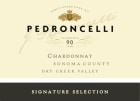 Pedroncelli Signature Selection Chardonnay 2018  Front Label