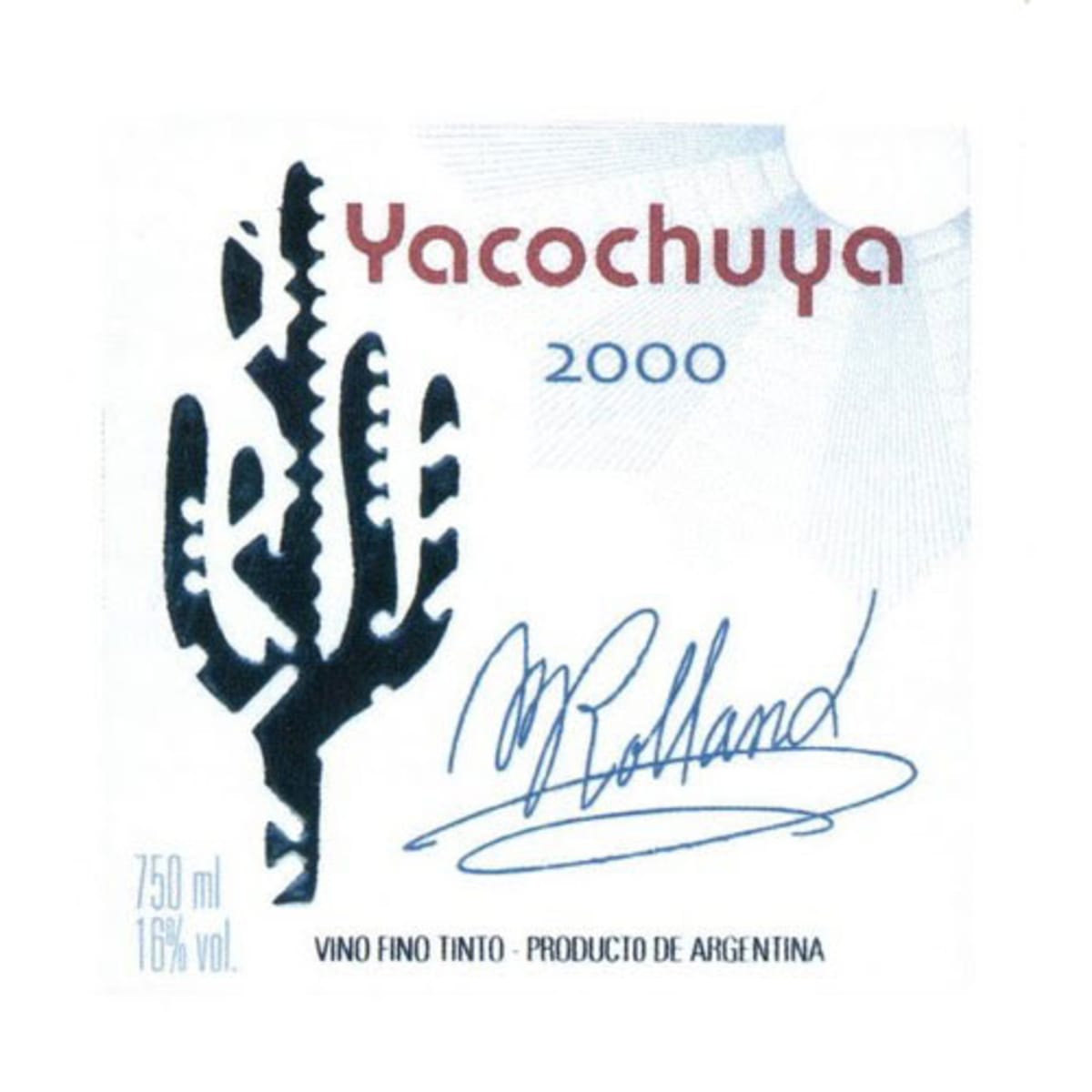 Yacochuya Malbec (bin soiled labels) 2000 Front Label