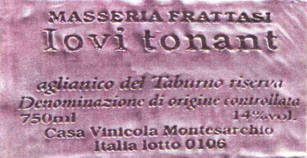 Masseria Frattasi Aglianico del Taburno Iovi Tonant Riserva 2011 Front Label