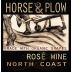 Horse & Plow Winery Rose 2012 Front Label