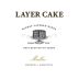 Layer Cake Malbec 2021  Front Label