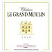 Chateau Le Grand Moulin Cotes de Bordeaux Blaye 2018 Front Label