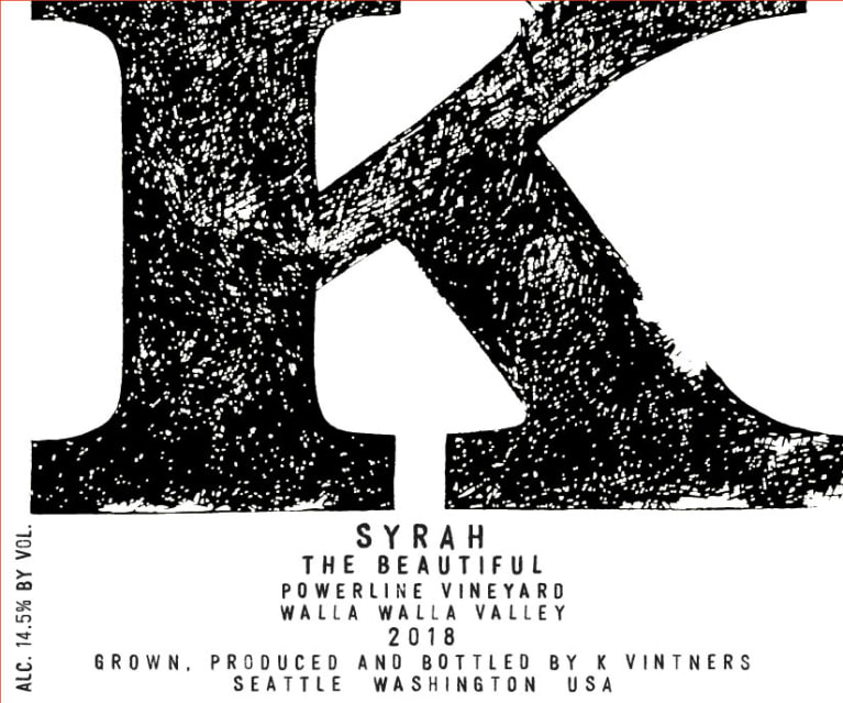 K Vintners The Beautiful Syrah 2018 Front Label